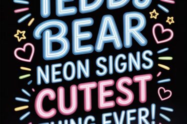 cute teddy bear neon signs
