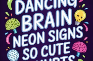 dancing neon brain signs
