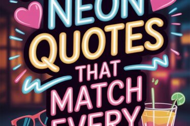neon quotes for every mood