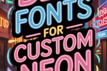 neon sign font recommendations